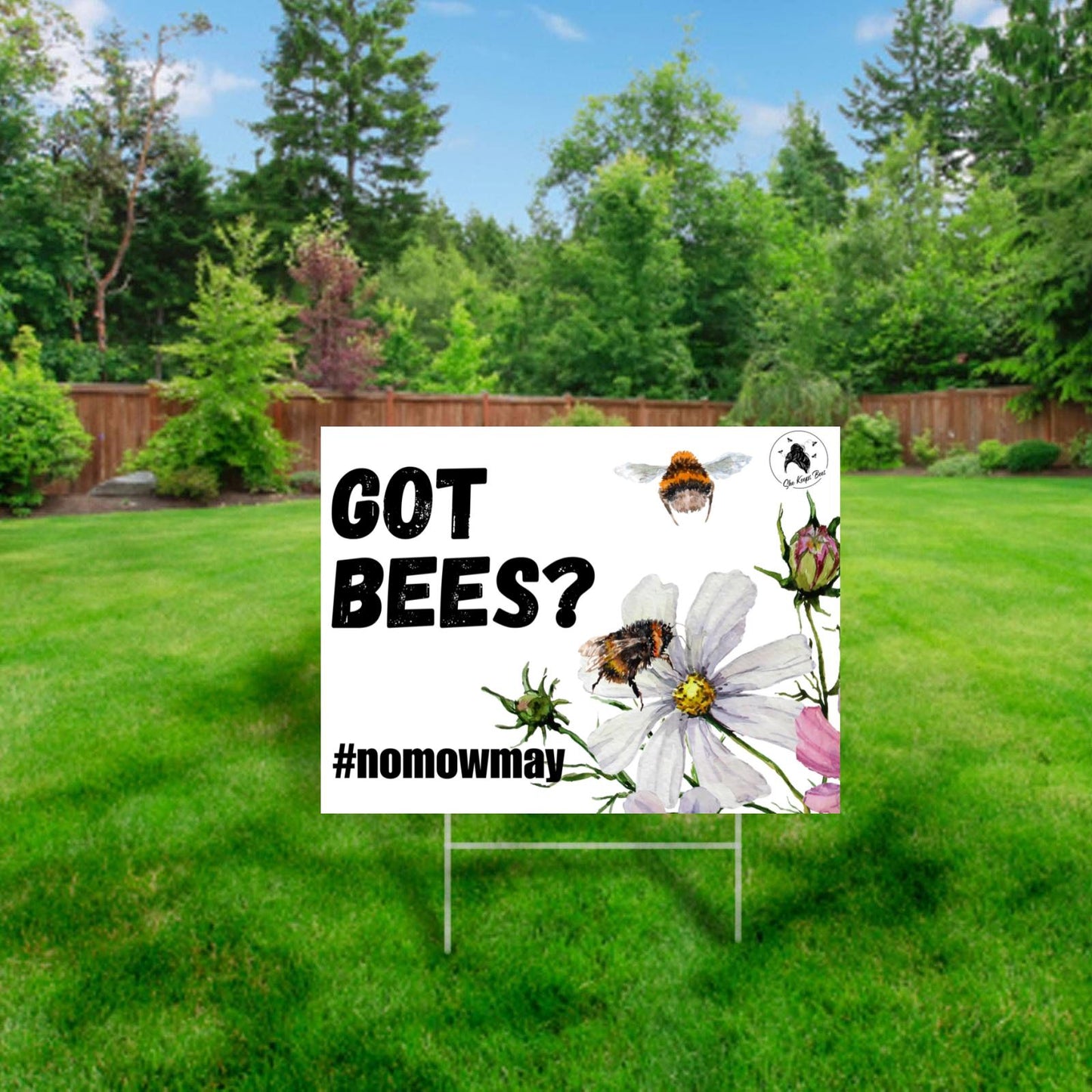 Got Bees? Yard Sign